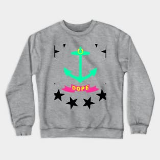 Rhode Island is Dope Crewneck Sweatshirt